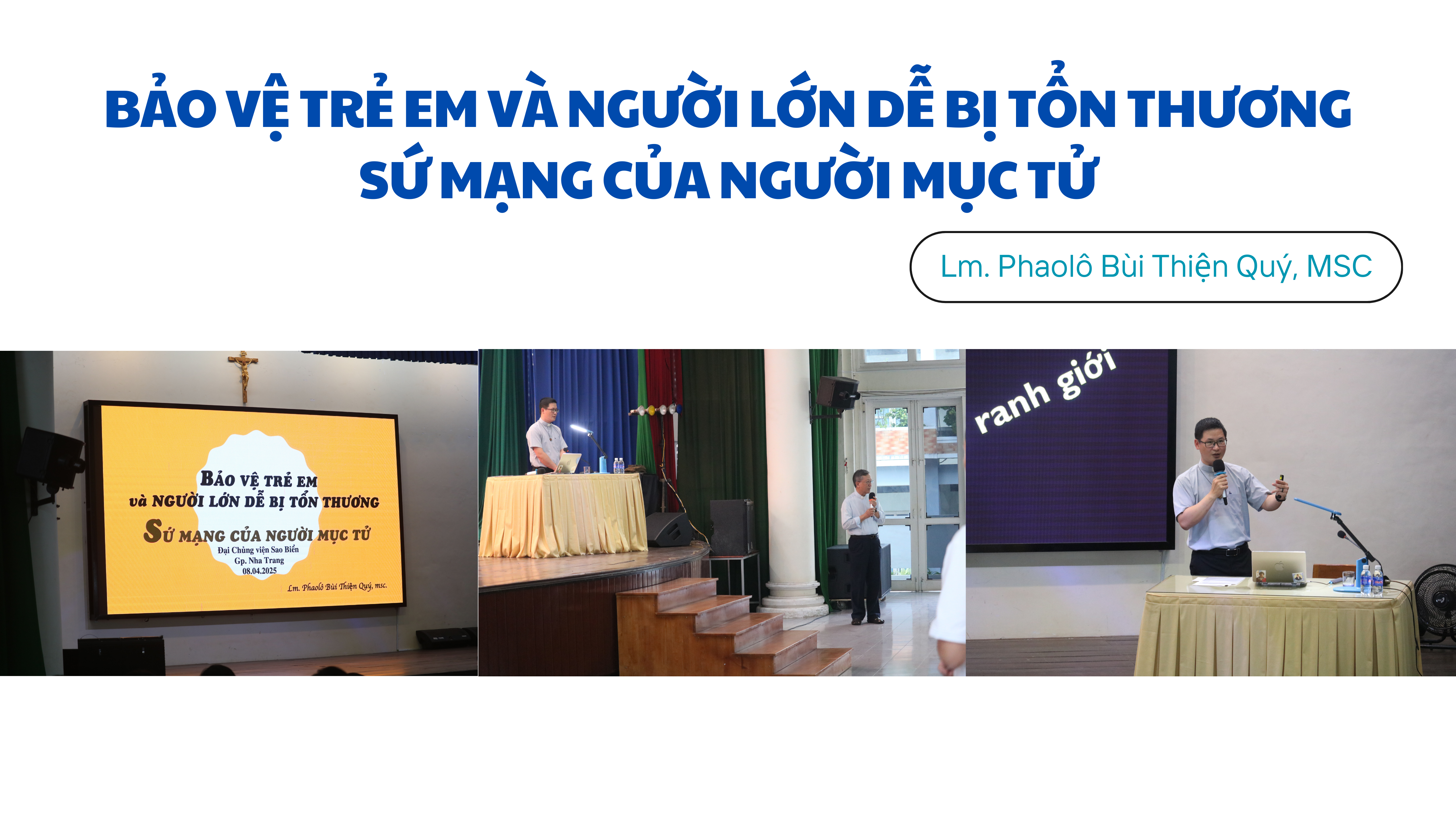 Chuyên đề ''Bảo vệ trẻ em và người lớn dễ bị tổn thương - Sứ mạng của người mục tử'' tại Đại Chủng viện Sao Biển Nha Trang